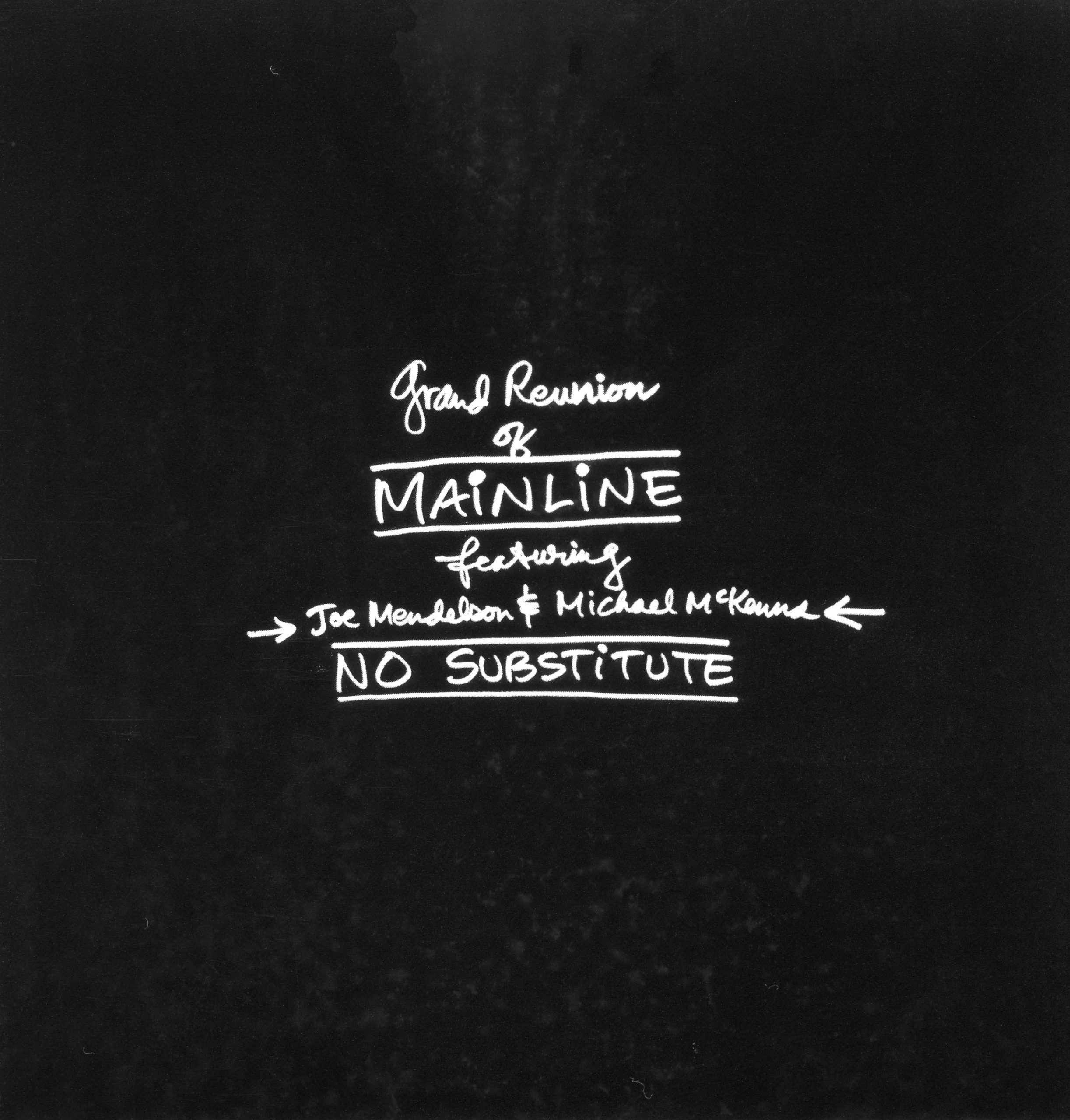 Mainline – No Substitute
