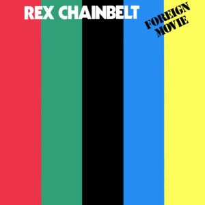 Read more about the article Rex Chainbelt – Foreign Movie
